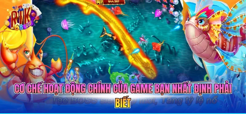 Cơ chế hoạt động chính của game bạn nhất định phải biết