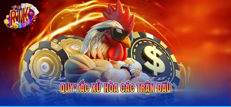 Quy tắc xử hòa các trận đấu