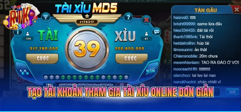 Tạo tài khoản tham gia tài xỉu online đơn giản