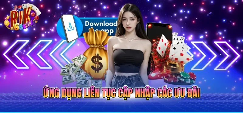 Ứng dụng liên tục cập nhập các ưu đãi